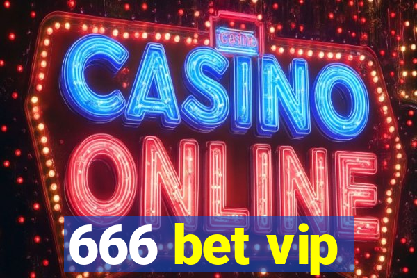 666 bet vip